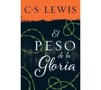 C S Lewis Peso de la Gloria (Tascabile)