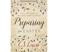 C. S. Lewis Preparing for Easter (Copertina rigida)