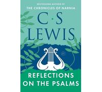 C S Lewis Reflections on the Psalms (Tascabile)