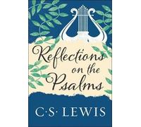 C S Lewis Reflections on the Psalms (Tascabile)