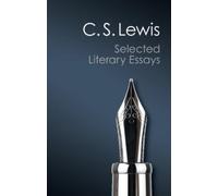 C. S. Lewis Selected Literary Essays (Tascabile) Canto Classics
