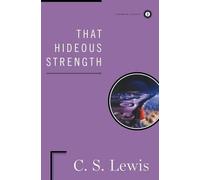 C. S. Lewis That Hideous Strength (Copertina rigida)