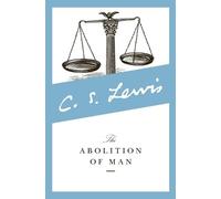 C. S. Lewis The Abolition of Man (Tascabile) Collected Letters of C.S. Lewis