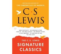 C S Lewis The C. S. Lewis Signature Classics (Tascabile)