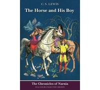 C. S. Lewis The Horse and His Boy (Tascabile) Chronicles of Narnia
