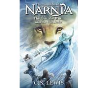 C S Lewis The Lion, the Witch and the Wardrobe (Copertina rigida)