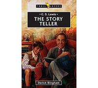 C.s. Lewis the Story Teller: C.s.lewis