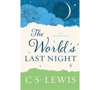 C S Lewis The World's Last Night (Tascabile)