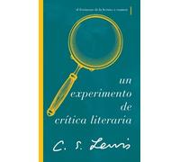 C. S. Lewis Un experimento de crítica literaria (Tascabile)