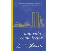 C. S. Lewis Una vida como lector (Tascabile)