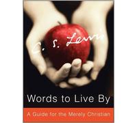 C. S. Lewis Words to Live By (Copertina rigida)