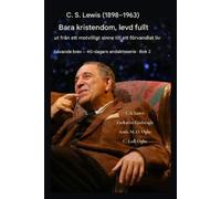 C S Lewis Zacharias G CS Lewis (1898-1963) - Bara kristendom, fullt (Tascabile)