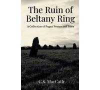C S Maccath The Ruin of Beltany Ring (Tascabile)