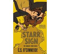 C.S. O'Cinneide Starr Sign (Tascabile) Candace Starr Series