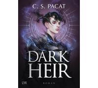 C.S. Pacat Anika Klüver Dark Heir (Dark Rise, Band 2) (Copertina rigida)