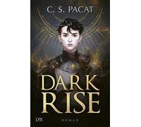 C.S. Pacat Anika Klüver Dark Rise (Copertina rigida)