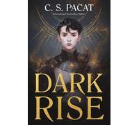 C. S. Pacat Dark Rise (Copertina rigida) Dark Rise