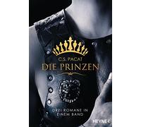 C.S. Pacat Melike Karamus Die Prinzen: Drei Romane in einem Band (Pr (Tascabile)