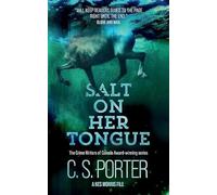 C S Porter Salt on Her Tongue (Tascabile)