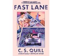 Fast Lane: A new-adult college romance between two reluctant roommates (Volume 1)