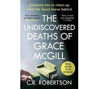 C.S. Robertson The Undiscovered Deaths of Grace McGill (Copertina rigida)