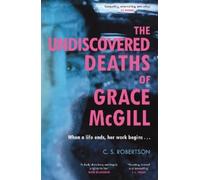 C.S. Robertson The Undiscovered Deaths of Grace McGill (Copertina rigida)