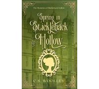 C S Woolley Spring in Stickleback Hollow (Tascabile)
