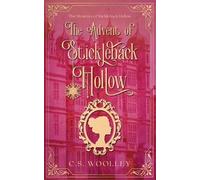 C S Woolley The Advent of Stickleback Hollow (Tascabile)
