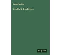 C. Sallustii Crispi Opera