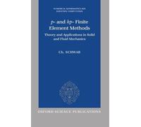 C. Schwab p- and hp- Finite Element Methods (Copertina rigida)