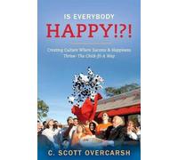 C. Scott Overcarsh Is Everybody Happy? (Tascabile)