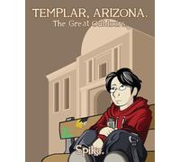 C. Spike Trotman The Great Outdoors (Tascabile) Templar, Arizona