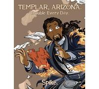 C. Spike Trotman Trouble Every Day (Tascabile) Templar, Arizona
