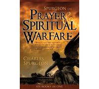 C Spurgeon Spurgeon on Prayer and Spiritual Welfare (Tascabile) 0