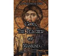 C Ss R Michael Muller God, The Teacher of Mankind (Tascabile)
