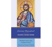 C. Stephen Evans Christian Physicalism? (Copertina rigida)