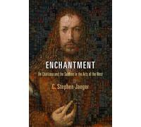 C. Stephen Jaeger Enchantment (Tascabile) Haney Foundation Series