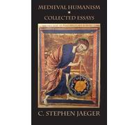 C Stephen Jaeger Medieval Humanism (Copertina rigida)