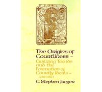 C. Stephen Jaeger The Origins of Courtliness (Tascabile) Middle Ages Series
