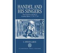 C. Steven LaRue Handel and his Singers (Copertina rigida)