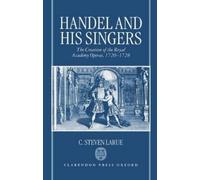 C. Steven LaRue Handel and his Singers (Copertina rigida)