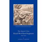 C. T. Atkinson Queen's Own Royal West Kent Regiment,1914 - 1919 (Tascabile)