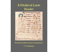 C T Hadavas A Medieval Latin Reader (Tascabile)