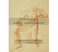 C T Hadavas Cebes' Tablet + Prodicus' "Choice of Heracles" (Tascabile)