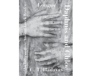 C T Hadavas Longus, Daphnis and Chloe (Tascabile)