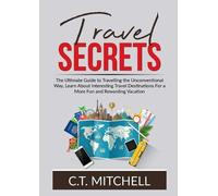 C T Mitchell Travel Secrets (Tascabile)