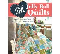 C&T Pubs Love Jelly Roll Quilts (Tascabile)