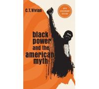 C.T. Vivian Black Power and the American Myth (Copertina rigida)