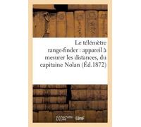 C Tanera Le Télémètre Range-Finder: Appareil À Mesurer Les Distances (Tascabile)