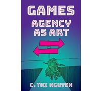 C. Thi Nguyen Games (Copertina rigida) Thinking Art